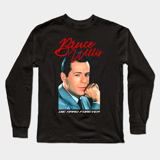 Bruce Die Hard Forever Long Sleeve T-Shirt by toskaworks